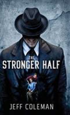 The Stronger Half 1945997125 Book Cover