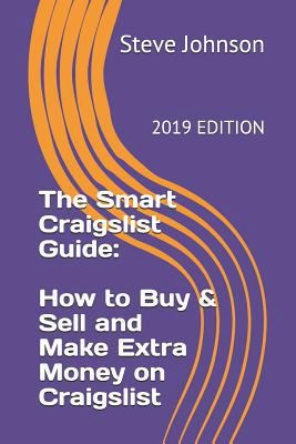 The Smart Craigslist Guide: How to Buy & Sell a... 1795799056 Book Cover