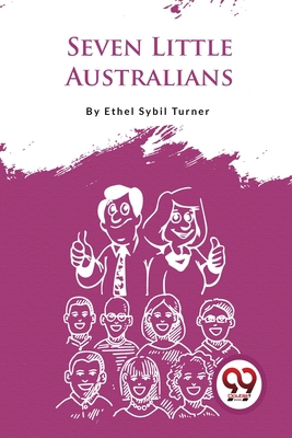 Seven Little Australians 9357276033 Book Cover