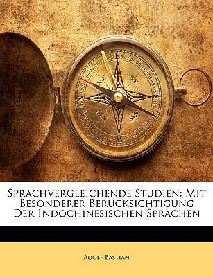 Sprachvergleichende Studien: Mit Besonderer Ber... [German] 1145322867 Book Cover