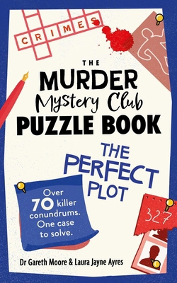 The Murder Mystery Club Puzzle Book: The Perfec... 1524896217 Book Cover