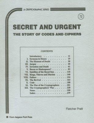 Secret & Urgent: The Story of Codes & Ciphers 0894122614 Book Cover
