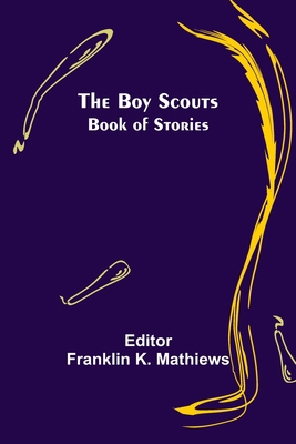 The Boy Scouts Book of Stories 9355755465 Book Cover