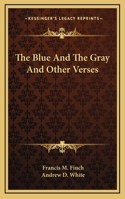 The Blue and the Gray and Other Verses 1163835811 Book Cover