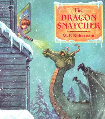 The Dragon Snatcher 0803731035 Book Cover