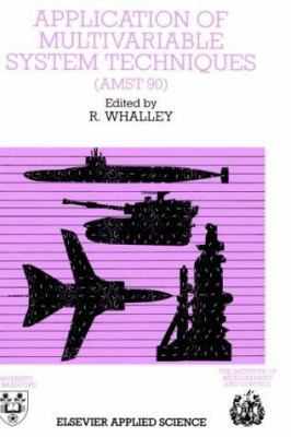 Application of Multivariable System Techniques ... 1851664815 Book Cover