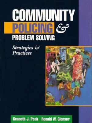 Community Policing and Problem Solving: Strateg... 0132946874 Book Cover