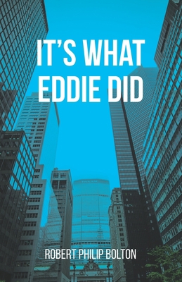 It's What Eddie Did B0CJDBV1QP Book Cover