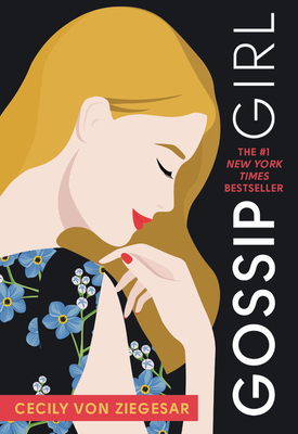 Gossip Girl: A Novel by Cecily Von Ziegesar 0316499102 Book Cover