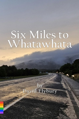 Six Miles to Whatawhata B0G4JRDYVM Book Cover