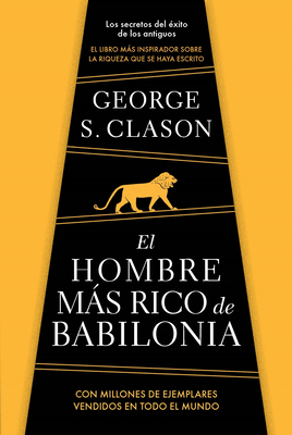 El Hombre Más Rico de Babilonia/ The Richest Ma... [Spanish] 1644735563 Book Cover