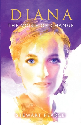 Diana: The Voice of Change 1913623696 Book Cover