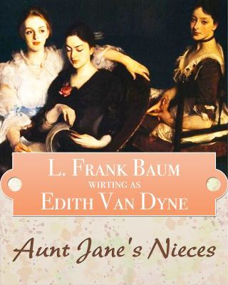 Aunt Jane's Nieces 1939652308 Book Cover