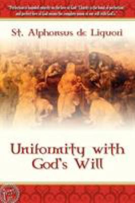 Uniformity With God's Will 1600391087 Book Cover