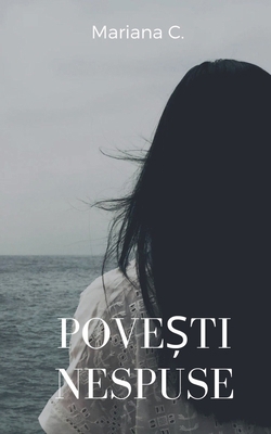 Povesti nespuse [Romanian] B0D61XHR12 Book Cover