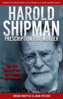 Prescription for Murder: The True Story of Dr. ... B002CJ5UZM Book Cover