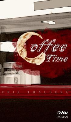 Coffee Time [German] 3981654218 Book Cover