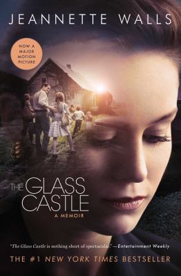 The Glass Castle: A Memoir 1501171585 Book Cover