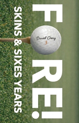 Fore! Skins and sixes years 9819458072 Book Cover