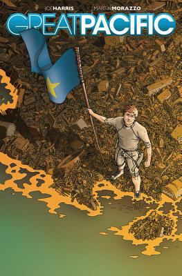 Great Pacific Volume 1: Trashed! 160706684X Book Cover