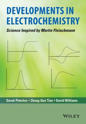 Developments in Electrochemistry: Science Inspi... 1118694430 Book Cover