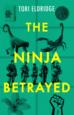 The Ninja Betrayed 1951709365 Book Cover