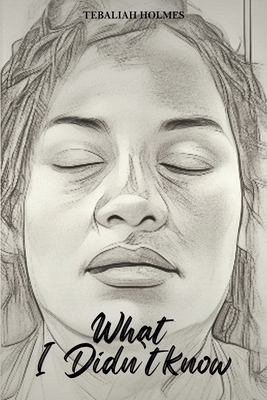 What I Didn't Know 196766854X Book Cover