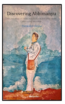 Discovering Abhimanyu 9362699591 Book Cover