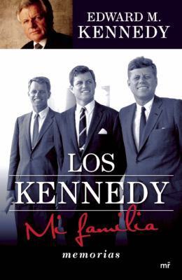 Los Kennedy: Mi Famila [Spanish] 6070708830 Book Cover