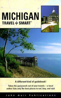 Travel Smart Michigan (MICHIGAN TRAVEL-SMART) 156261472X Book Cover