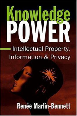 Knowledge Power: Intellectual Property, Informa... 1588262812 Book Cover