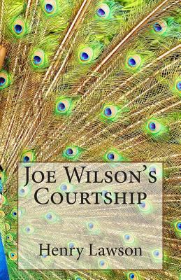 Joe Wilson's Courtship 1502339765 Book Cover