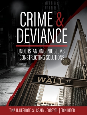 Crime and Deviance: Understanding Problems, Con... B0CKWM9FBD Book Cover