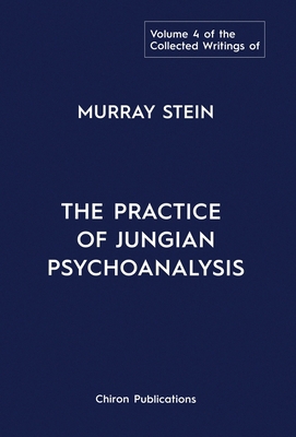 The Collected Writings of Murray Stein: Volume ... 168503036X Book Cover