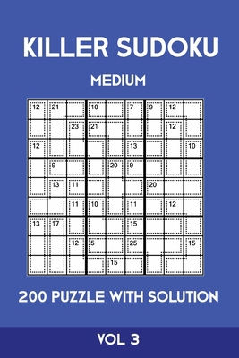 Killer Sudoku Medium 200 Puzzle WIth Solution V... 1701154447 Book Cover