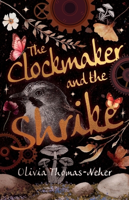 The Clockmaker and the Shrike 1803783796 Book Cover
