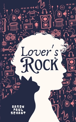 Lover's Rock: A These Americans Love Story            Book Cover