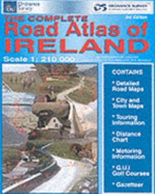 The Complete Road Atlas of Ireland 1903974062 Book Cover