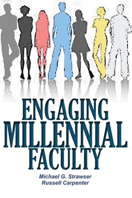 Engaging Millennial Faculty 1581073399 Book Cover