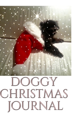 Doggy Pomeranian Christmas Journal: Doggy Chris... 1714165434 Book Cover