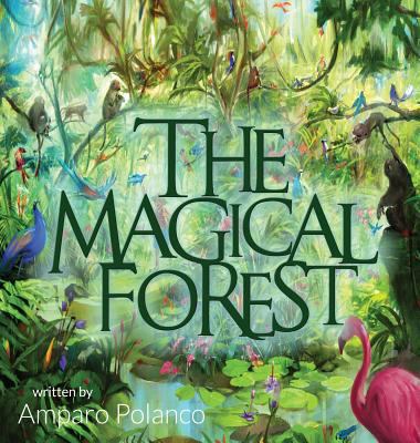 The Magical Forest 1506902685 Book Cover