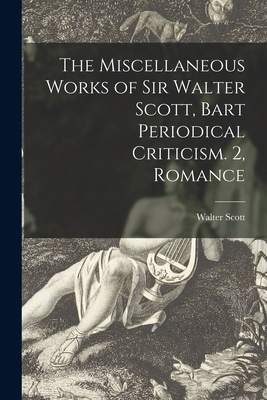 The Miscellaneous Works of Sir Walter Scott, Ba... 1014312450 Book Cover