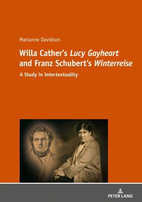 Willa Cather's «Lucy Gayheart» and Franz Schube... 3631735944 Book Cover