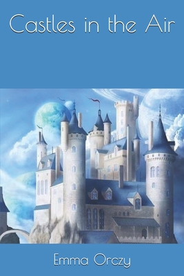 Castles in the Air 1701812800 Book Cover