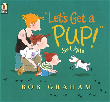 Let's Get a Pup! Said Kate 0613998839 Book Cover