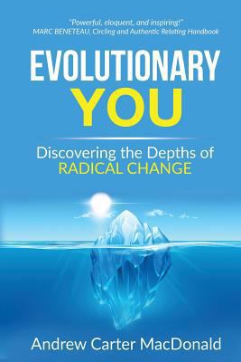 Evolutionary You: Discovering the Depths of Rad... 1775079120 Book Cover