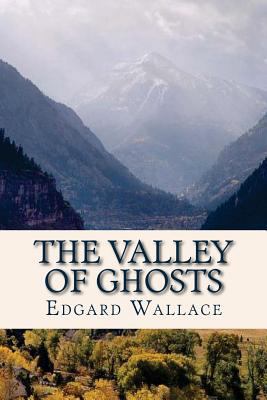 The Valley of Ghosts 1537061216 Book Cover