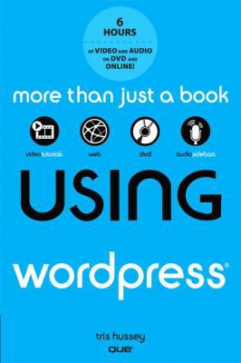 Using WordPress 0789749076 Book Cover