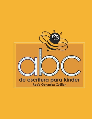 ABC: de escritura para Kinder [Spanish] B087S8XY2M Book Cover