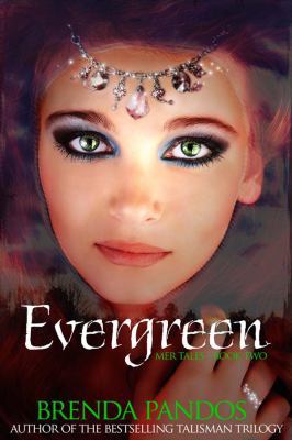 Evergreen: Mer Tales #2 098498352X Book Cover